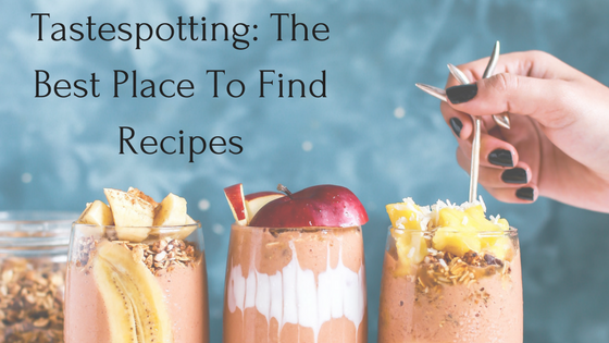 Tastespotting: The Best Place To Find Recipes